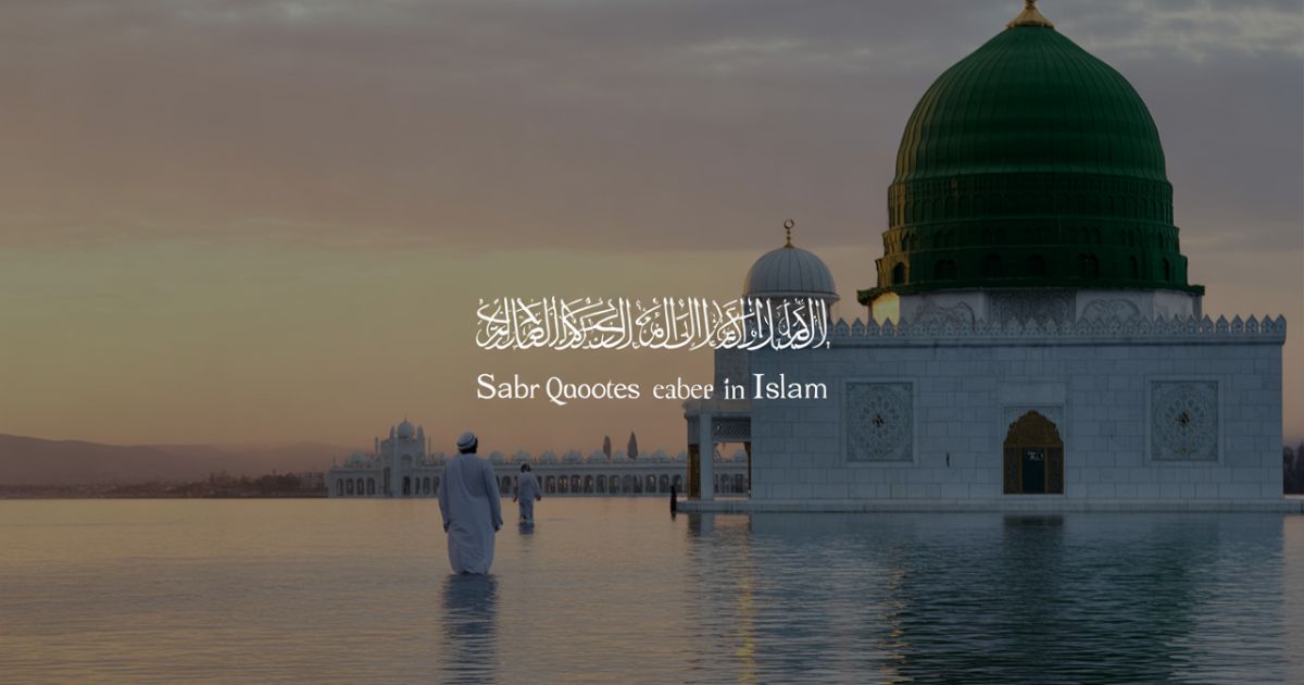 Best Islamic Quotes on Patience